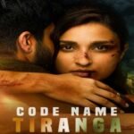 Code Name Tiranga Full Movie Download