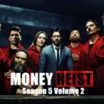 Money Heist Season 5 Volume 2 Download