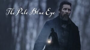 The Pale Blue Eye full Movie